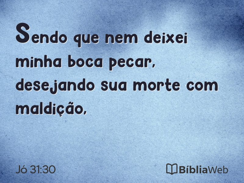 Jó 31:30 em imagem para compartilhar