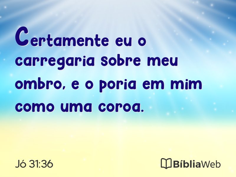 Jó 31:36 em imagem para compartilhar