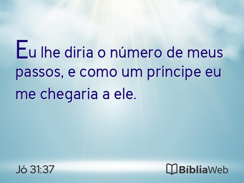Jó 31:37 em imagem para compartilhar