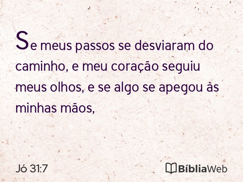 Jó 31:7 em imagem para compartilhar