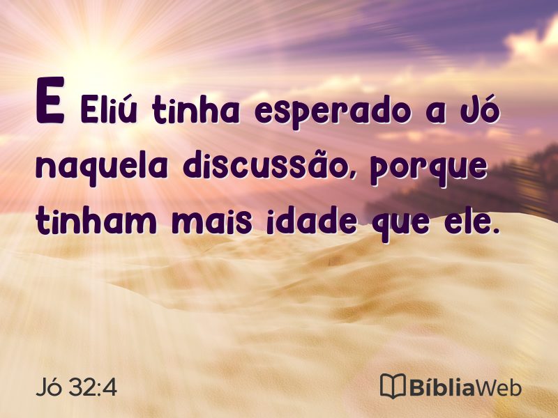 Jó 32:4 em imagem para compartilhar