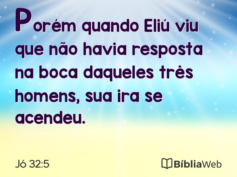Jó 32:5 em imagem para compartilhar