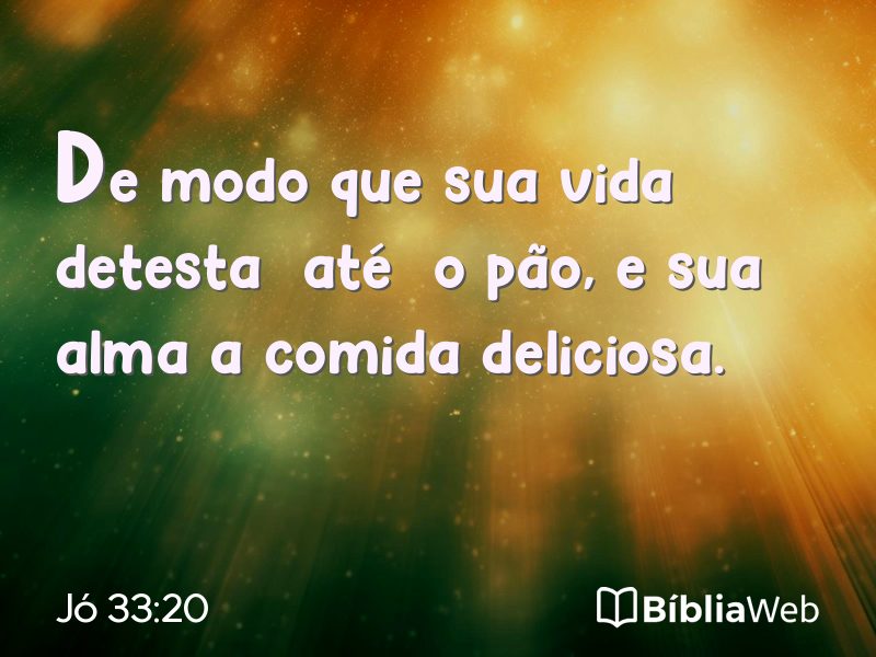 Jó 33:20 em imagem para compartilhar