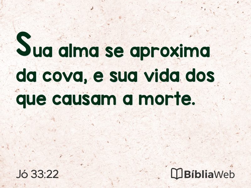 Jó 33:22 em imagem para compartilhar