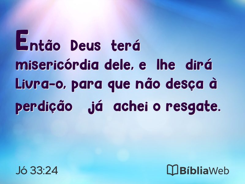 Jó 33:24 em imagem para compartilhar