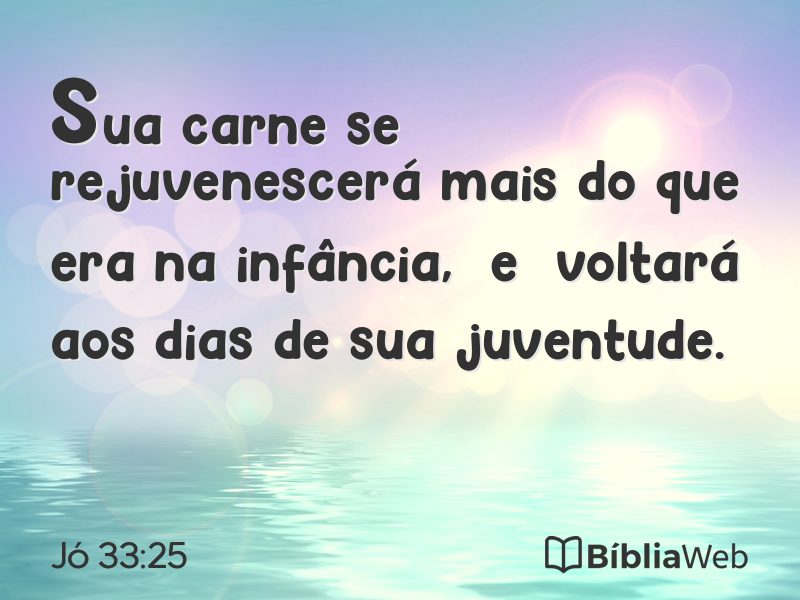 Jó 33:25 em imagem para compartilhar