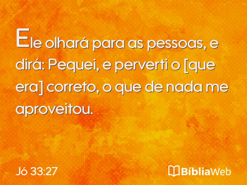Jó 33:27 em imagem para compartilhar