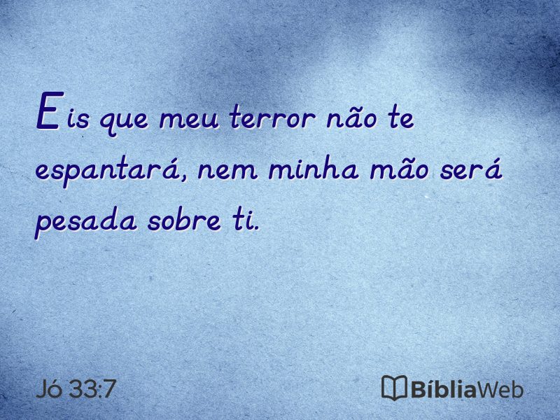 Jó 33:7 em imagem para compartilhar