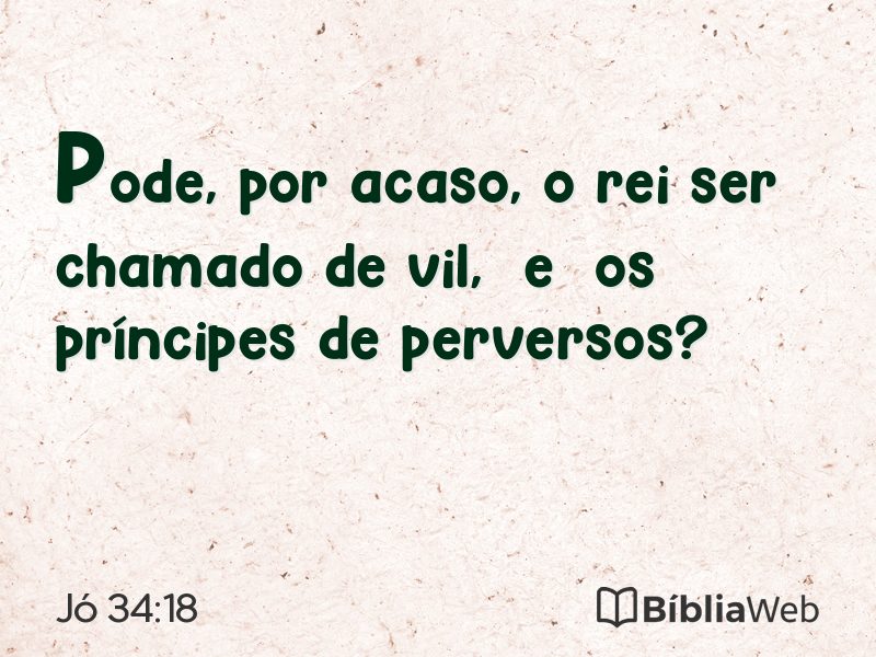 Jó 34:18 em imagem para compartilhar
