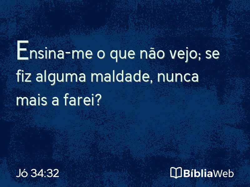 Jó 34:32 em imagem para compartilhar