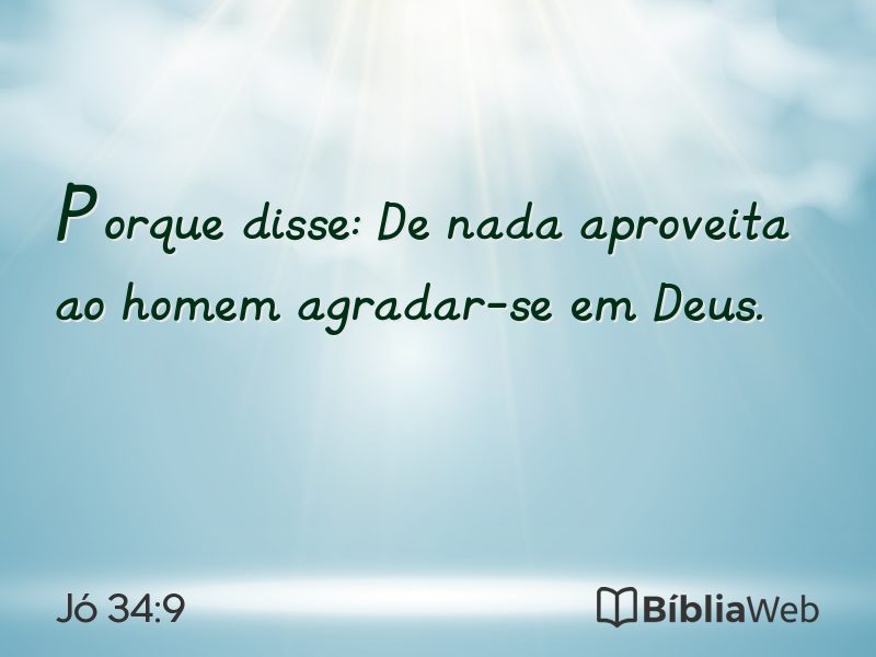 Jó 34:9 em imagem para compartilhar
