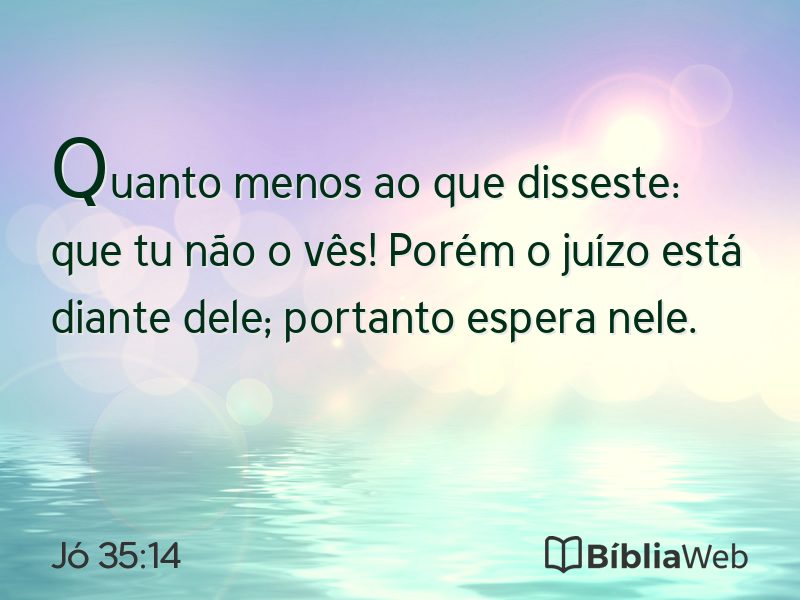Jó 35:14 em imagem para compartilhar