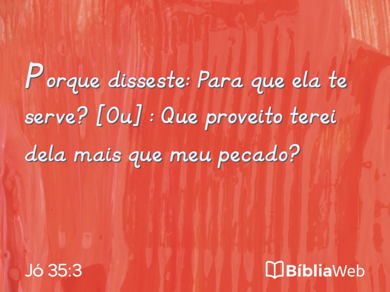 Jó 35:3 em imagem para compartilhar