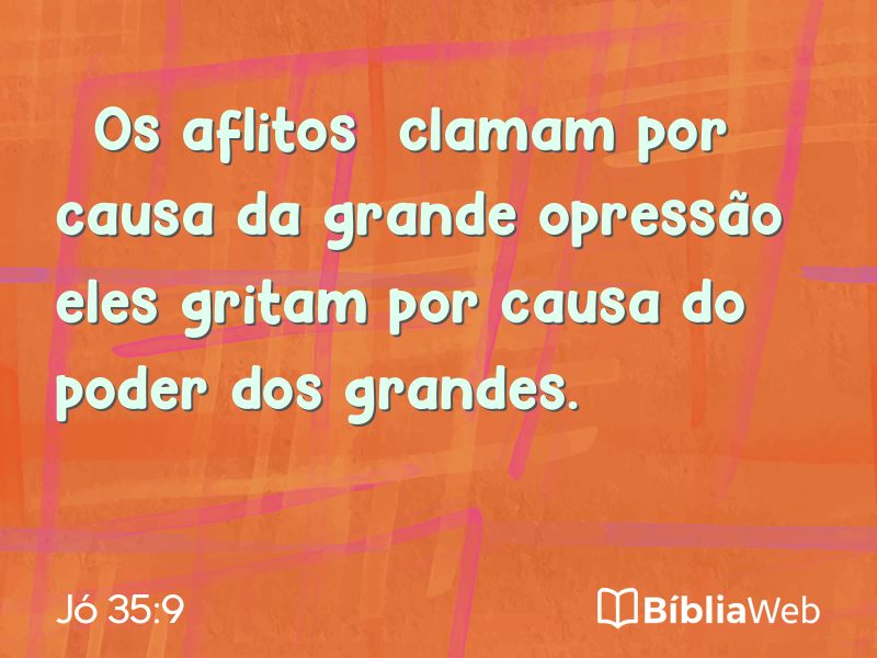 Jó 35:9 em imagem para compartilhar