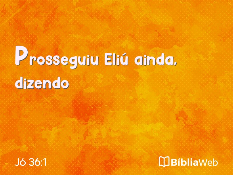 Jó 36:1 em imagem para compartilhar