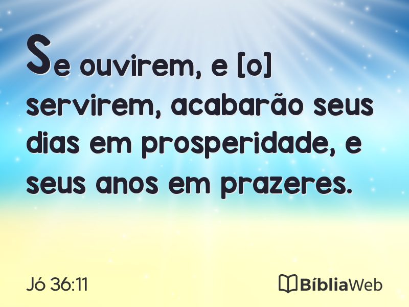 Jó 36:11 em imagem para compartilhar