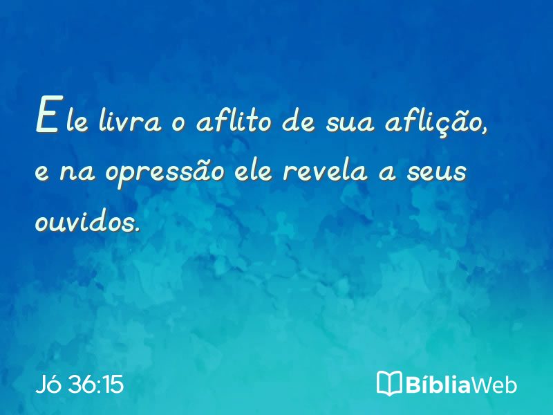 Jó 36:15 em imagem para compartilhar