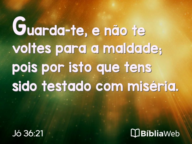 Jó 36:21 em imagem para compartilhar