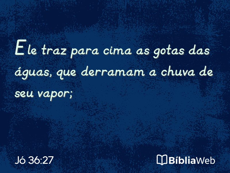 Jó 36:27 em imagem para compartilhar
