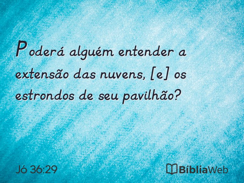 Jó 36:29 em imagem para compartilhar