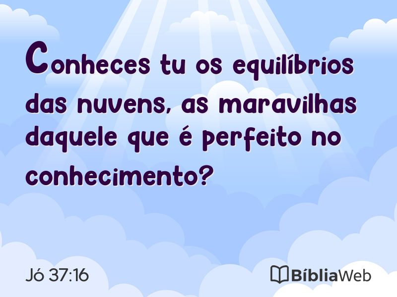 Jó 37:16 em imagem para compartilhar