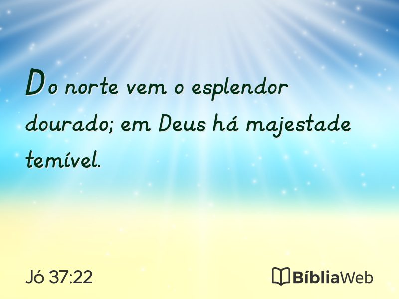 Jó 37:22 em imagem para compartilhar