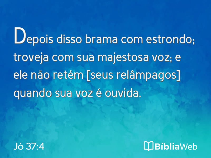 Jó 37:4 em imagem para compartilhar