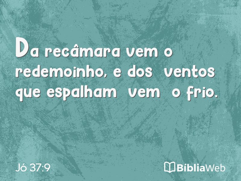 Jó 37:9 em imagem para compartilhar