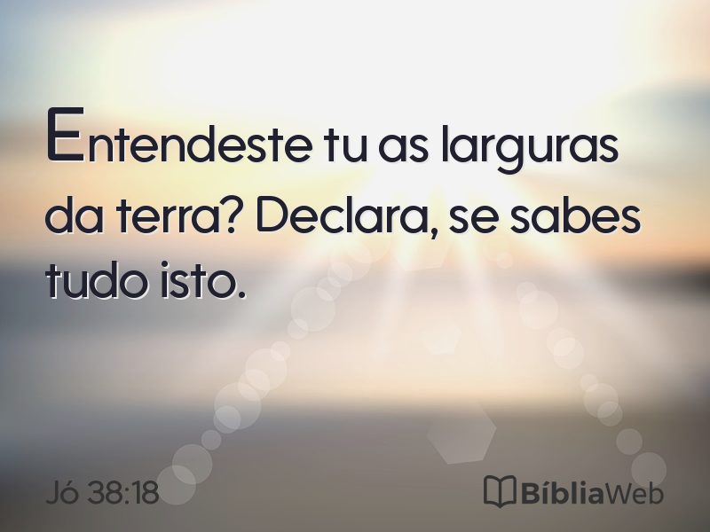 Jó 38:18 em imagem para compartilhar