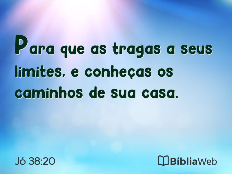 Jó 38:20 em imagem para compartilhar
