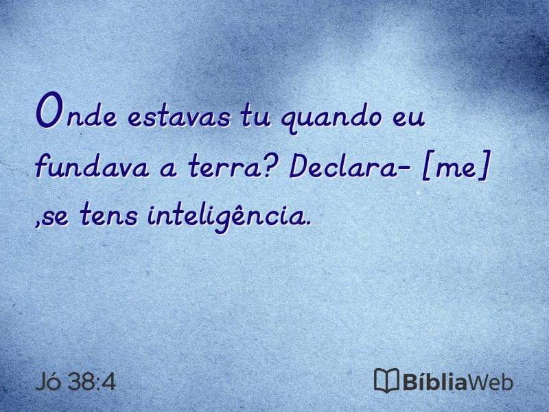 Jó 38:4 em imagem para compartilhar