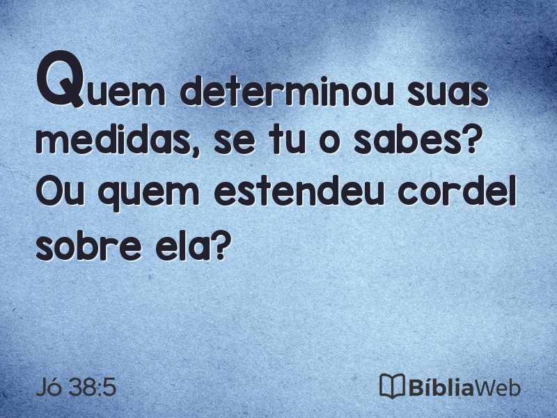Jó 38:5 em imagem para compartilhar