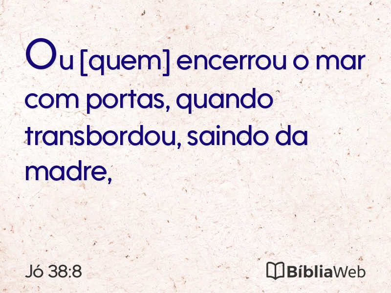 Jó 38:8 em imagem para compartilhar
