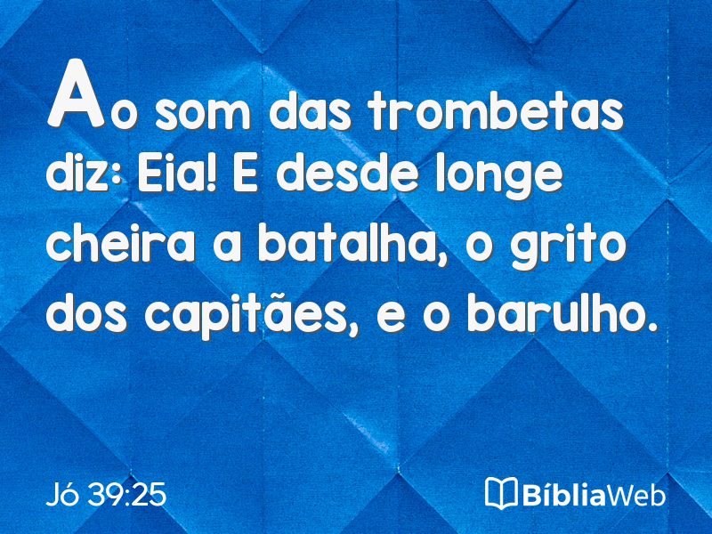 Jó 39:25 em imagem para compartilhar