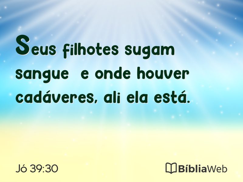 Jó 39:30 em imagem para compartilhar