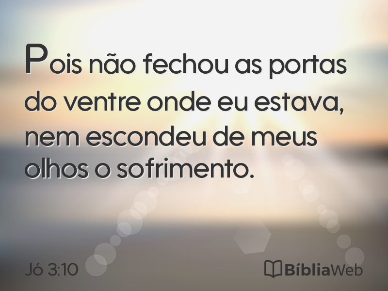 Jó 3:10 em imagem para compartilhar
