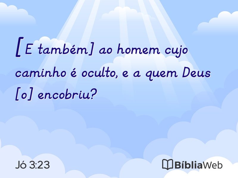 Jó 3:23 em imagem para compartilhar