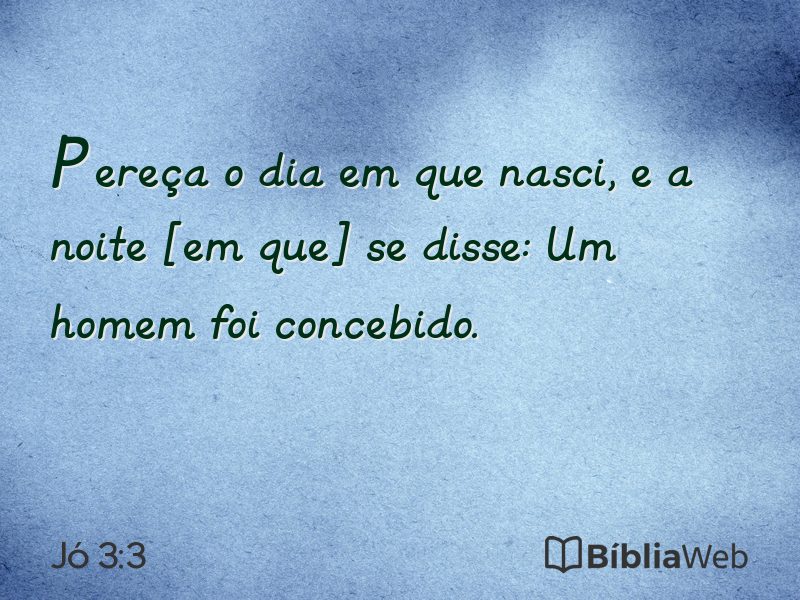 Jó 3:3 em imagem para compartilhar