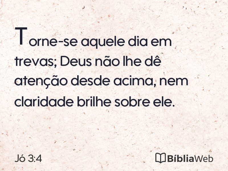 Jó 3:4 em imagem para compartilhar