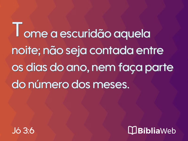 Jó 3:6 em imagem para compartilhar