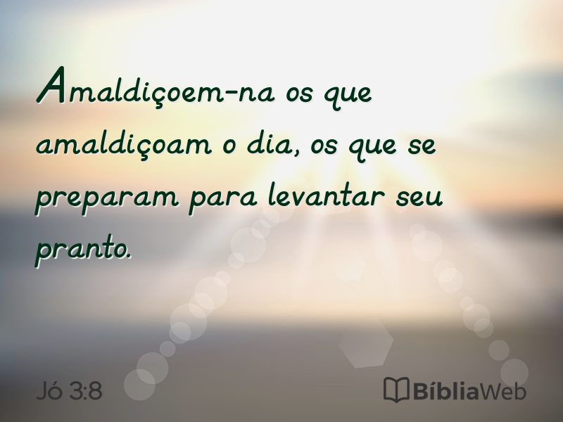 Jó 3:8 em imagem para compartilhar