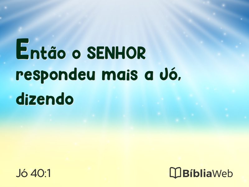 Jó 40:1 em imagem para compartilhar