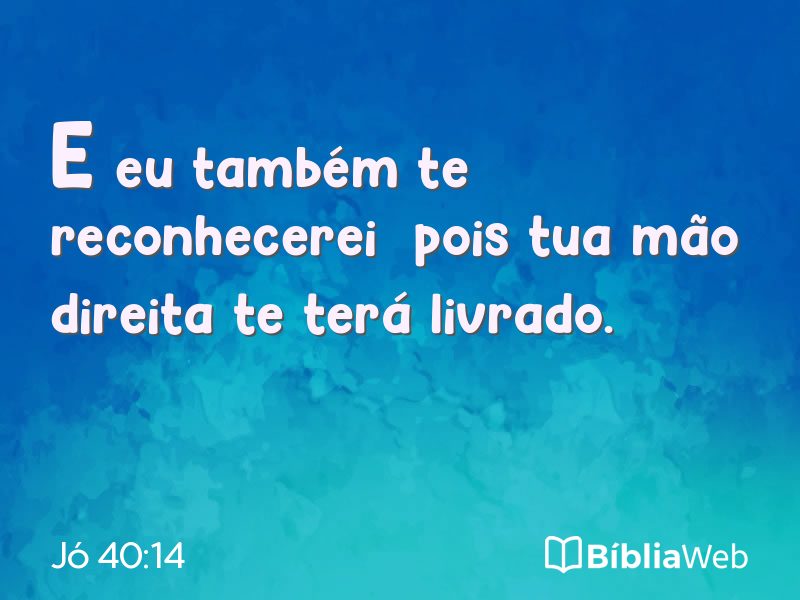 Jó 40:14 em imagem para compartilhar