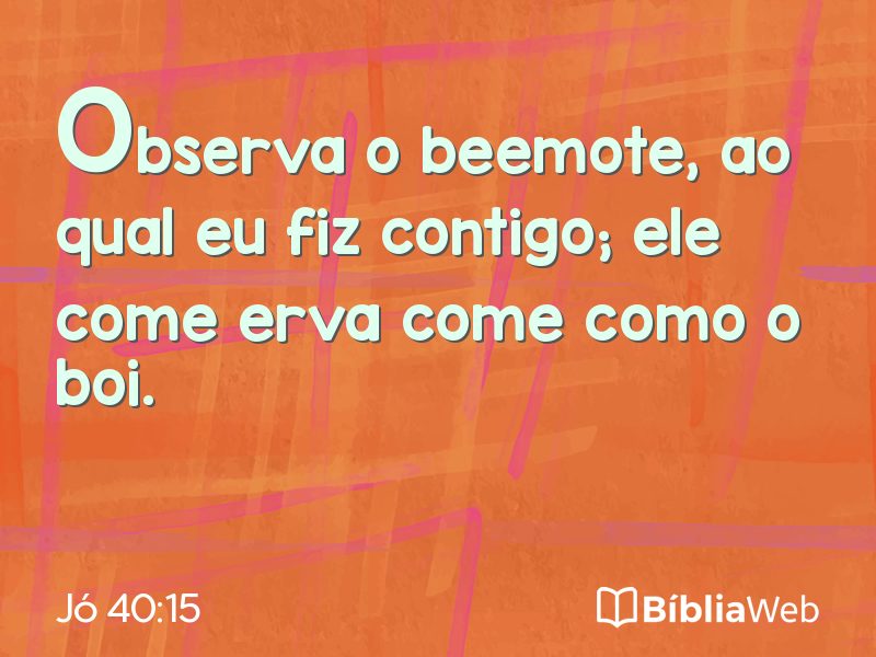 Jó 40:15 em imagem para compartilhar