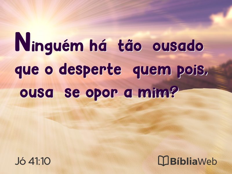 Jó 41:10 em imagem para compartilhar