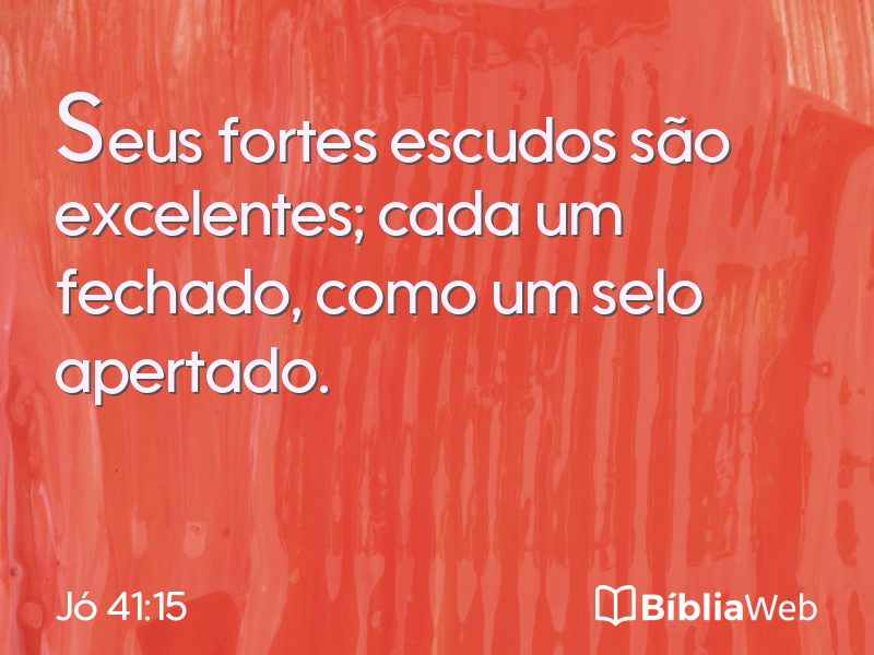 Jó 41:15 em imagem para compartilhar