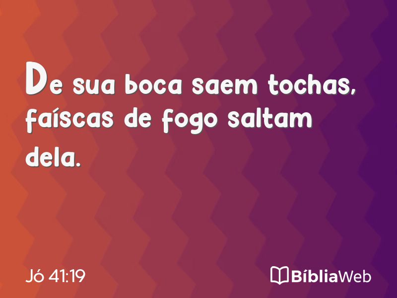 Jó 41:19 em imagem para compartilhar