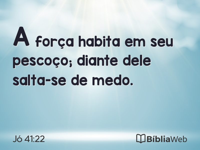Jó 41:22 em imagem para compartilhar