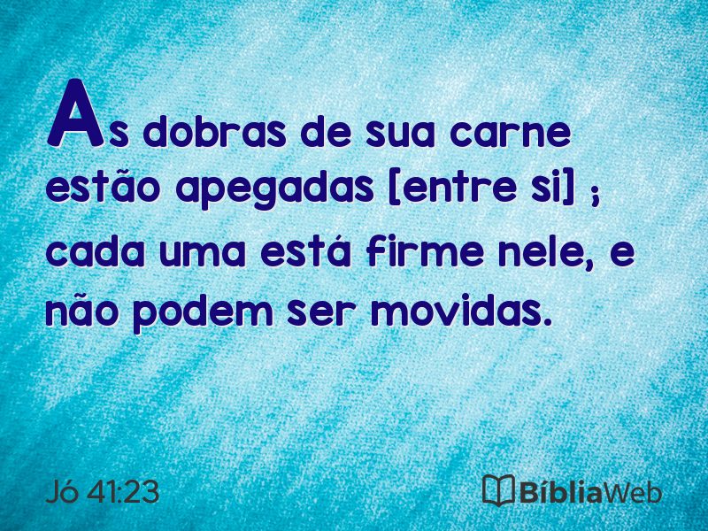 Jó 41:23 em imagem para compartilhar