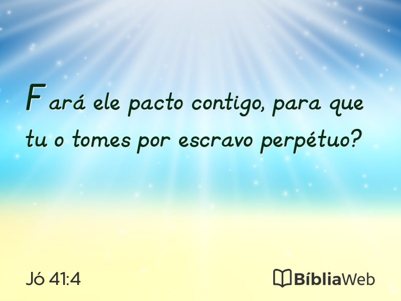Jó 41:4 em imagem para compartilhar